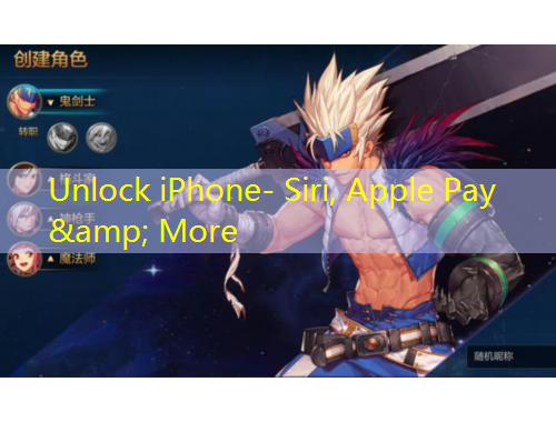 Unlock iPhone- Siri, Apple Pay & More